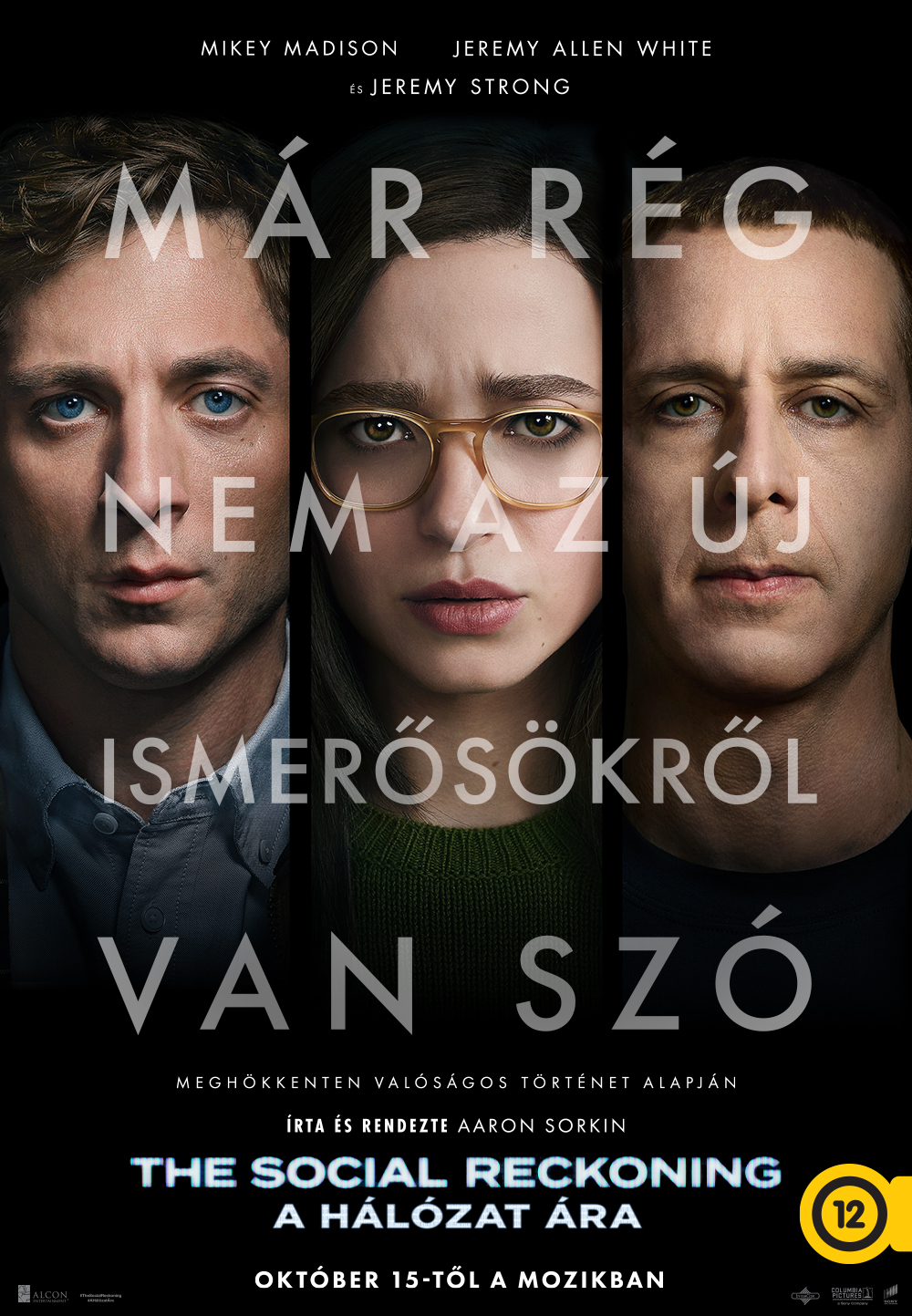 THE SOCIAL RECKONING - A HÁLÓZAT ÁRA